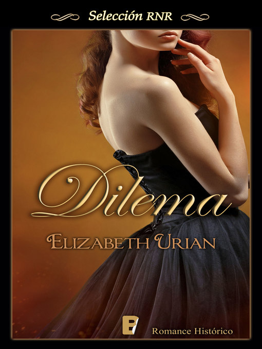 Title details for Dilema (Dilemas 1) by Elizabeth Urian - Available